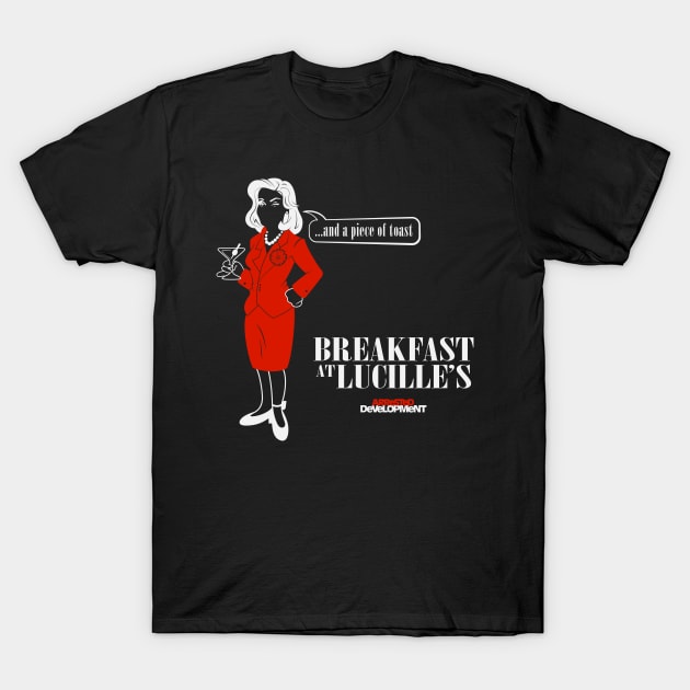 Arrested Development - Breakfast At Lucille's T-Shirt by BadCatDesigns